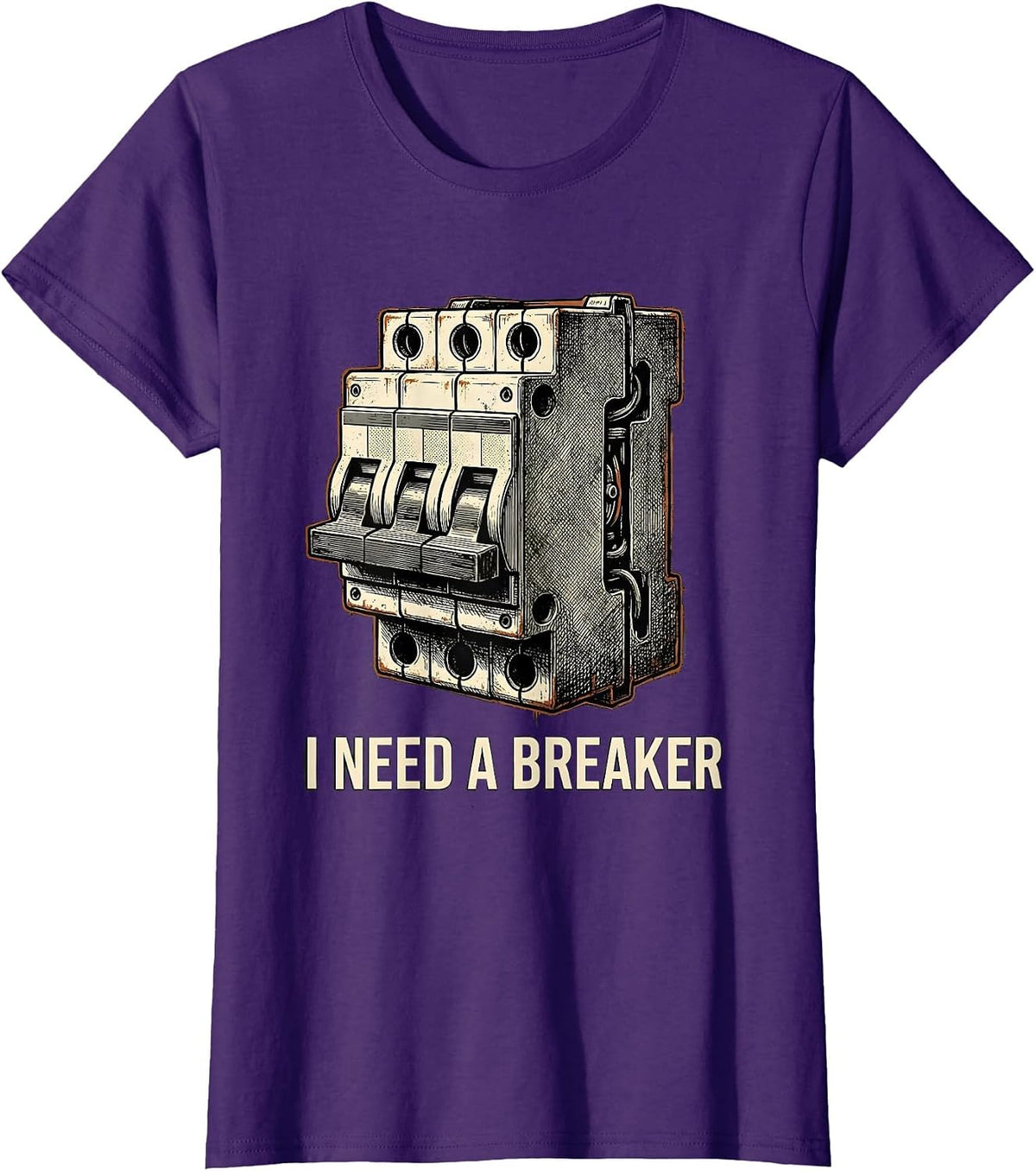 Women's I NEED A BREAKER Distressed Funny Electrician Engineer Tech T-Shirt - Purple