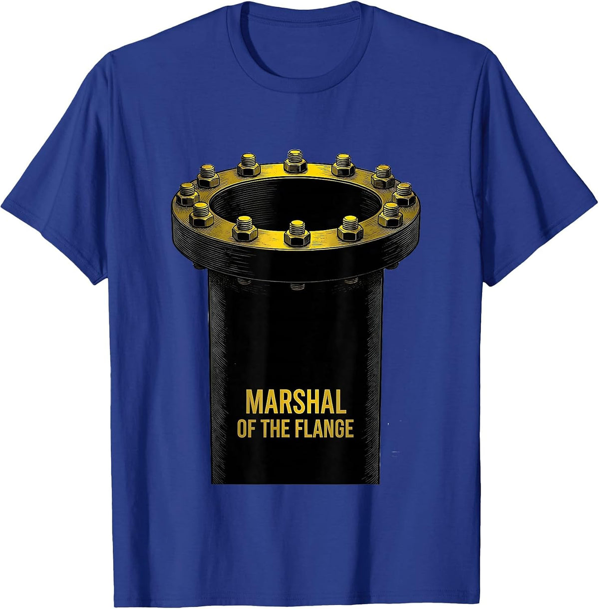 Men's Marshal Of The Flange Funny Plumber Pipefitter Gift T-Shirt - Royal Blue