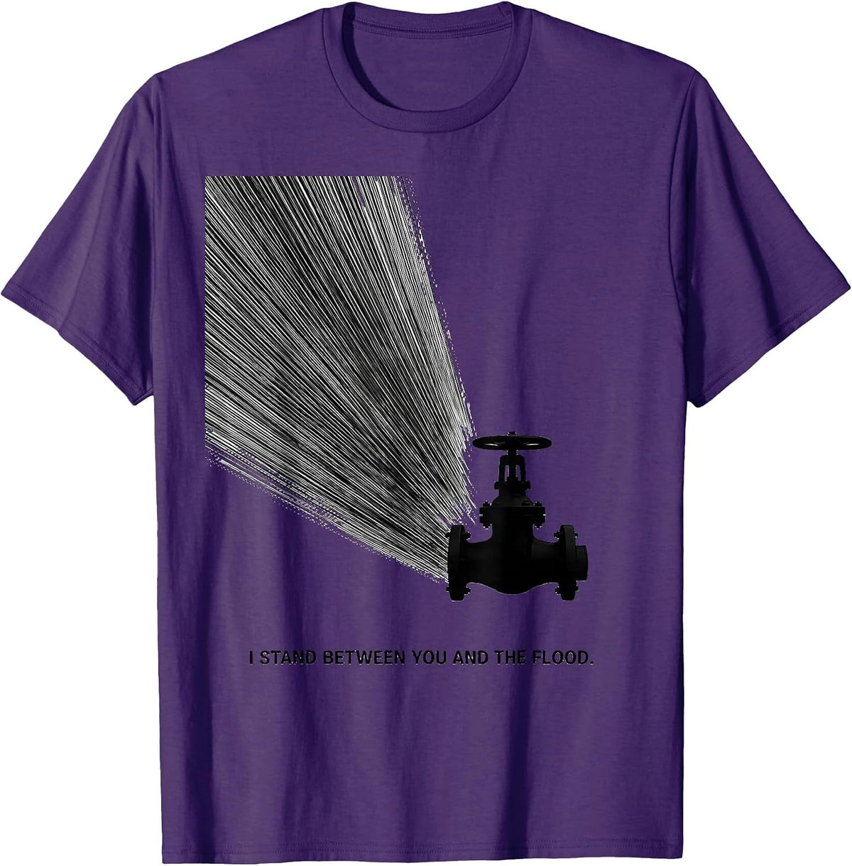 Men's I Stand Between You And The Flood Funny Plumber Pipefitter T-Shirt - Purple