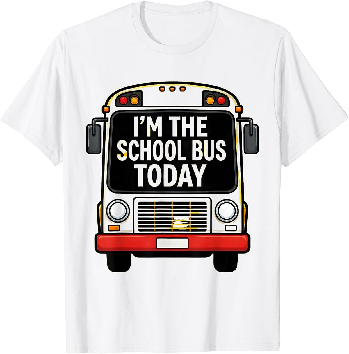 Men's I'm The School Bus Today Funny School Bus Driver Costume T-Shirt - White