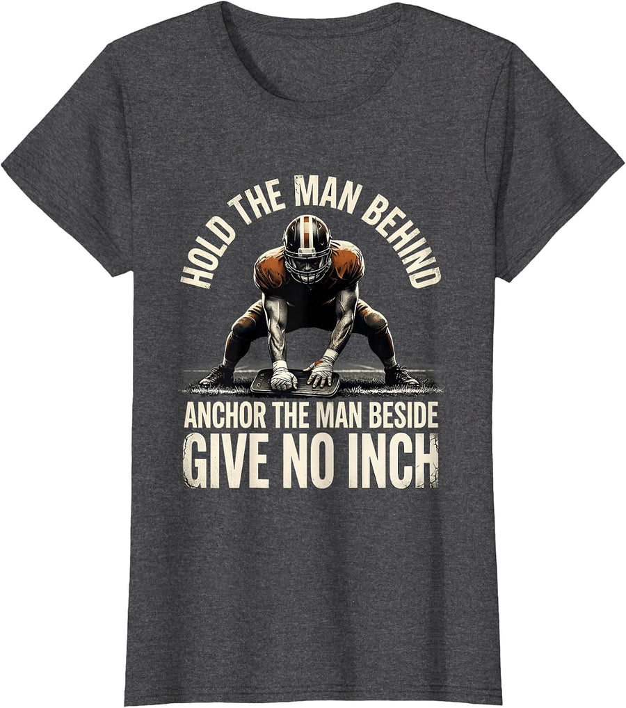 Women's Hold The Man Behind. Anchor The Man Beside. Give No Inch. T-Shirt - Dark Heather Grey