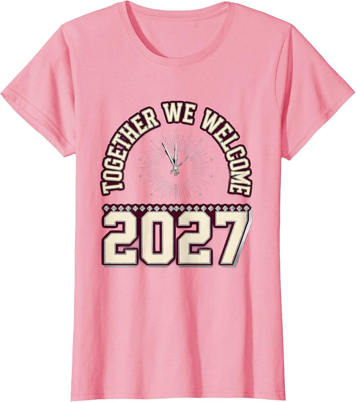 Women's Together, We Welcome 2027! Sparkling Collegiate New Year T-Shirt - Pink