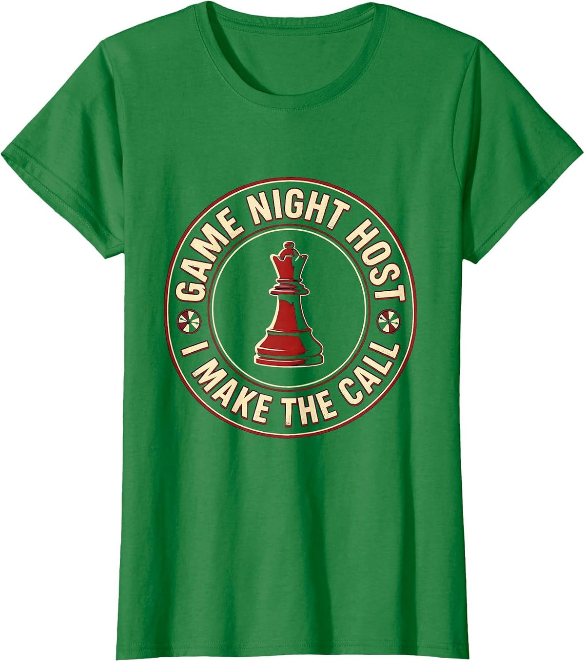 Women's Game Night Host I Make The Call Funny Board Games Trivia T-Shirt - Kelly Green