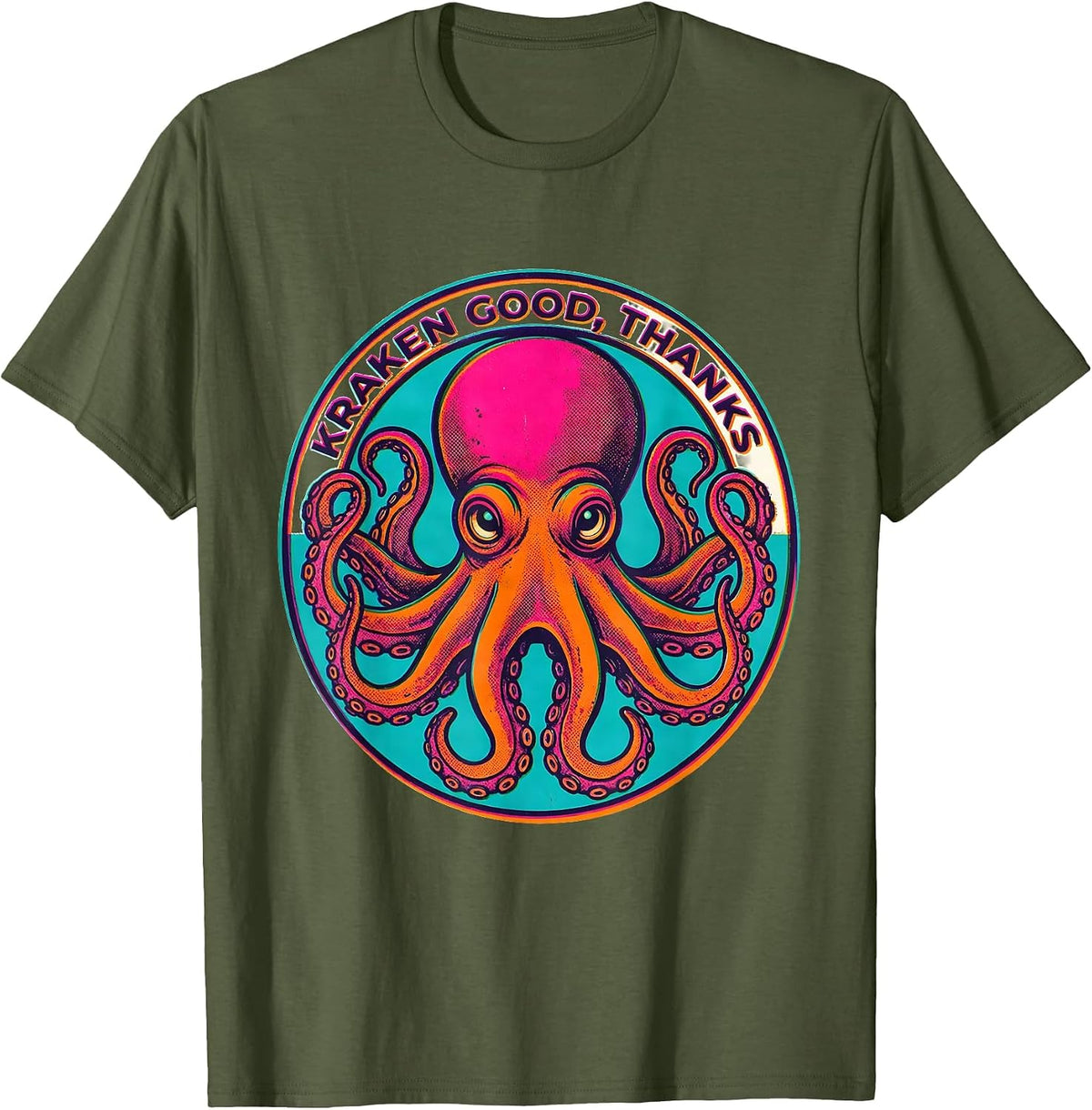 Men's Kraken Good, Thanks Playful Octopus Lover Risograph Art T-Shirt - Olive Green