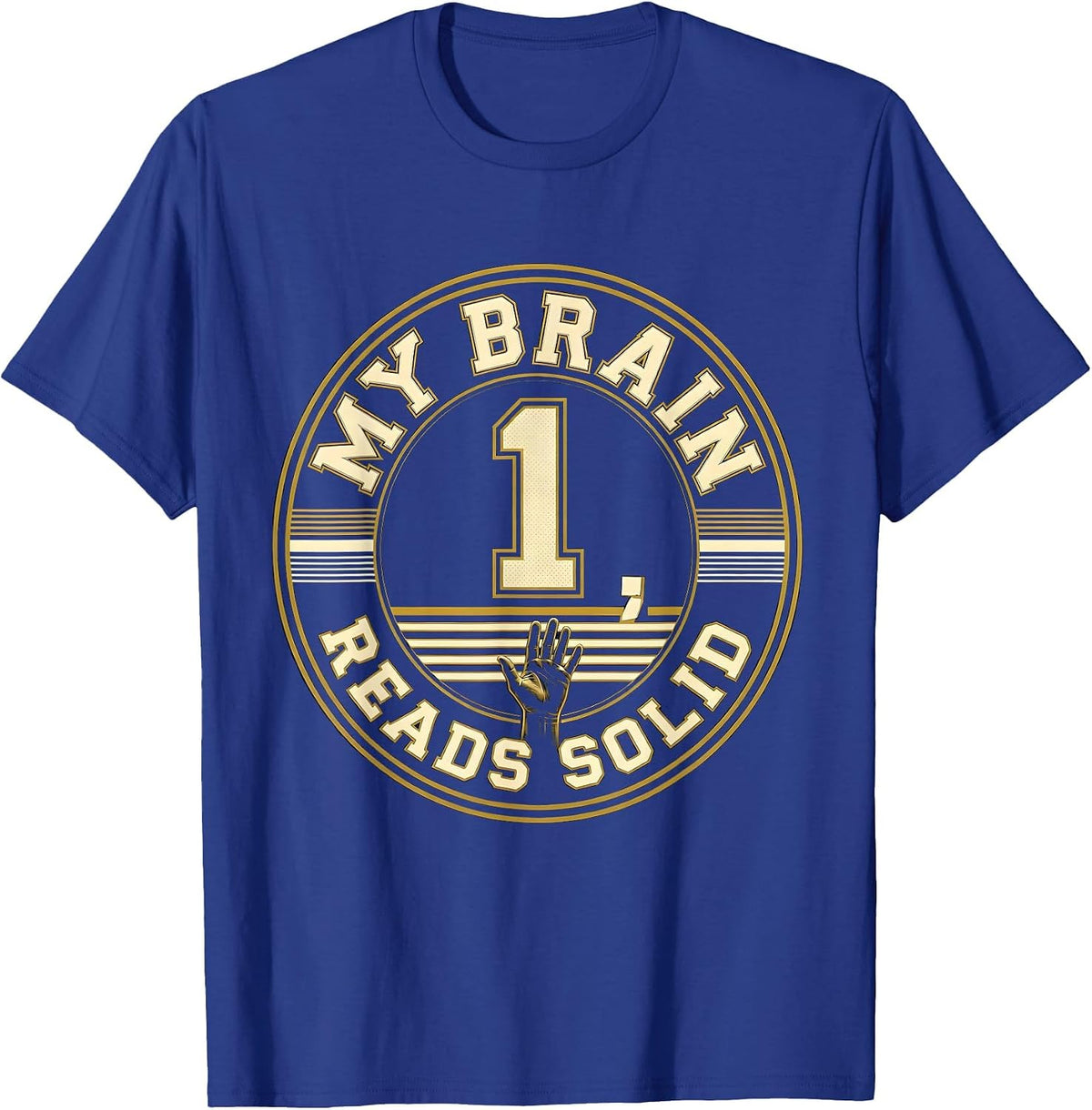 My Brain Reads Solid Funny Dyslexia Awareness Month Pride T-Shirt - Royal Blue