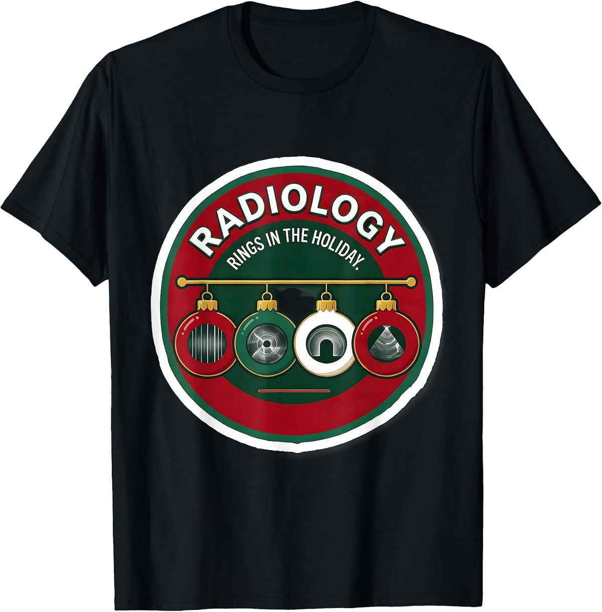 Men's Radiology Rings In The Holiday Funny Xray Tech Christmas T-Shirt - Black