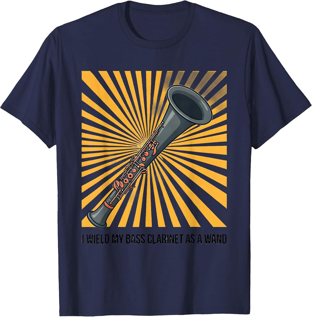 I Wield My Bass Clarinet As A Wand Funny Band Musician Gift T-Shirt - Navy Blue