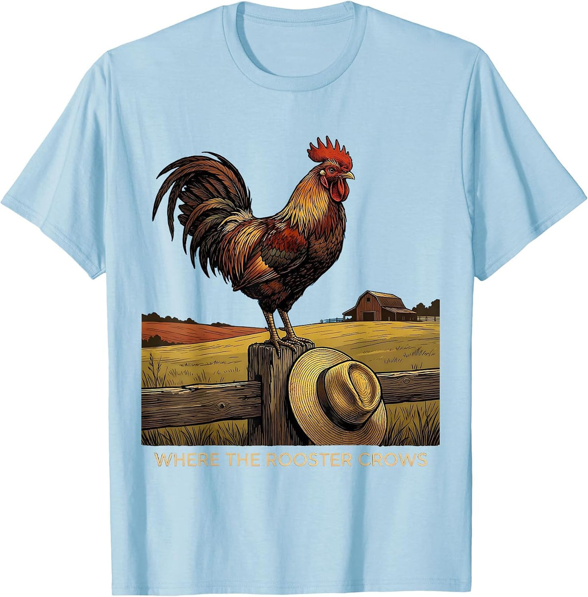 Men's Where the Rooster Crows Country Pride Design T-Shirt - Baby Blue