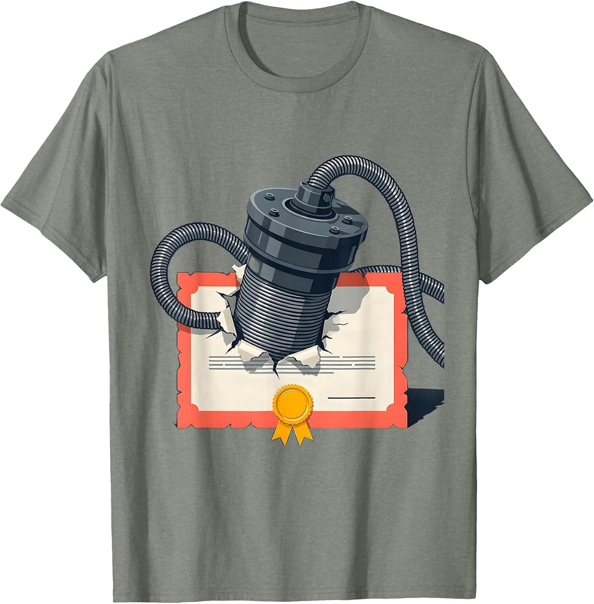 Men's Drain Cleaning Machine Plumber Sarcastic Humor T-Shirt - Olive Heather