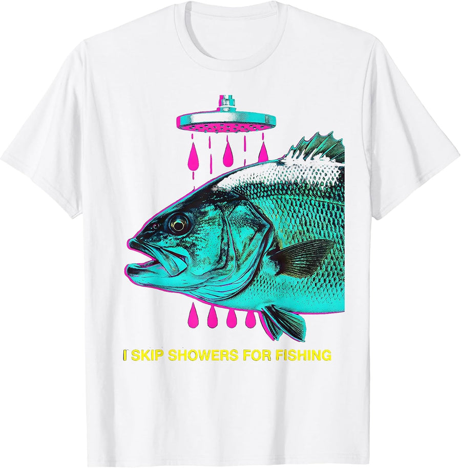 Men's I Skip Showers For Fishing Funny Fishing Dad Gift T-Shirt - White