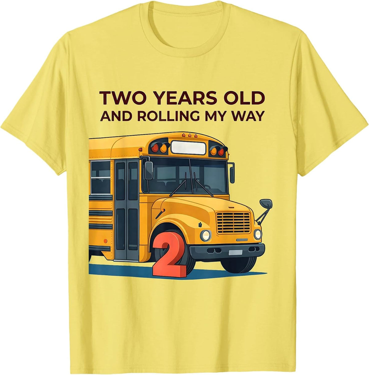 Men's Two Years Old And Rolling My Way Funny School Bus Driver T-Shirt - Lemon Yellow