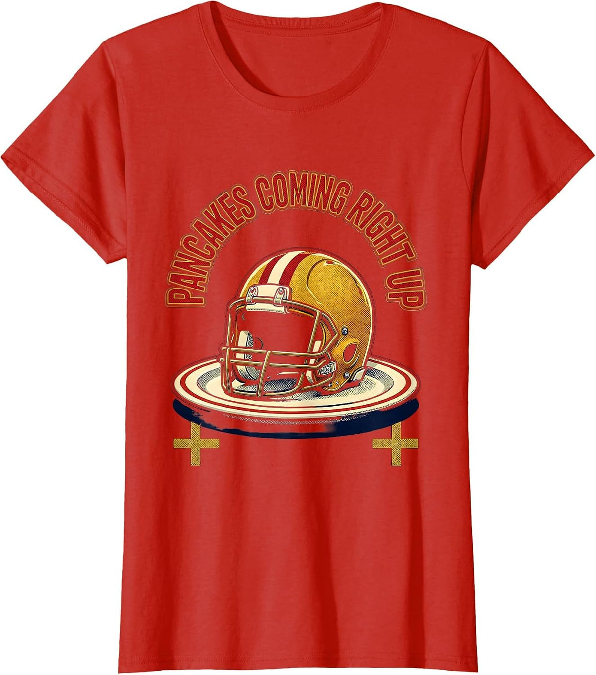 Women's Pancakes Coming Right Up Funny Football Lineman Game-Day T-Shirt - Red