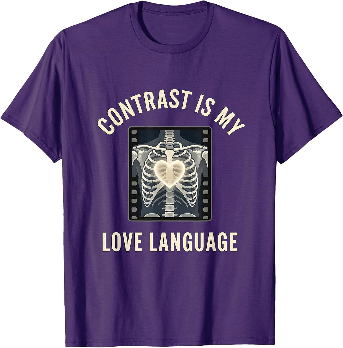 Men's Contrast Is My Love Language Radiology Design T-Shirt - Purple