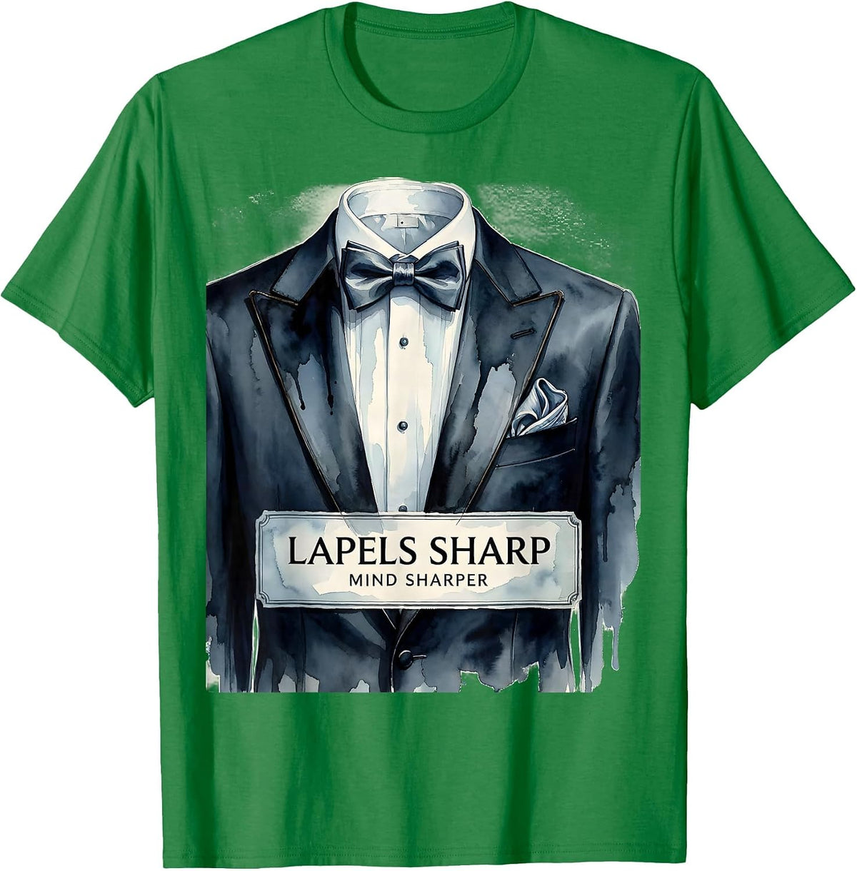Men's Lapels Sharp Mind Sharper Tuxedo Graphic Design T-Shirt - Kelly Green