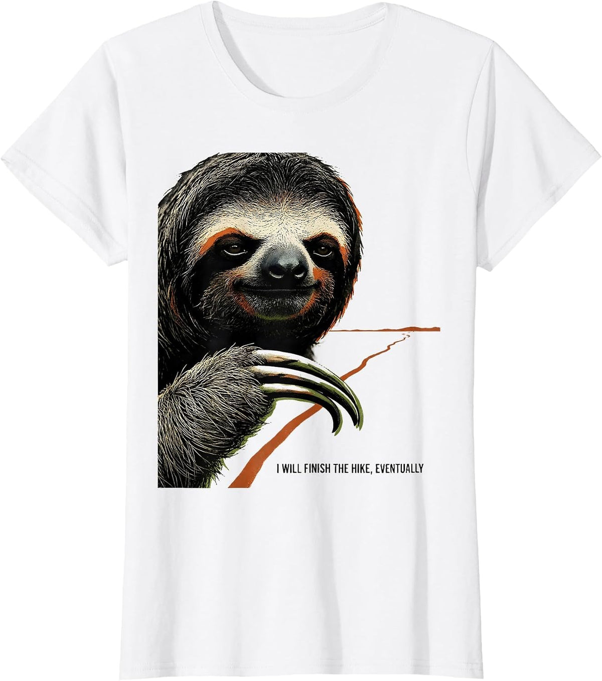 I Will Finish The Hike Eventually Funny Sloth Lover Hiking T-Shirt - White