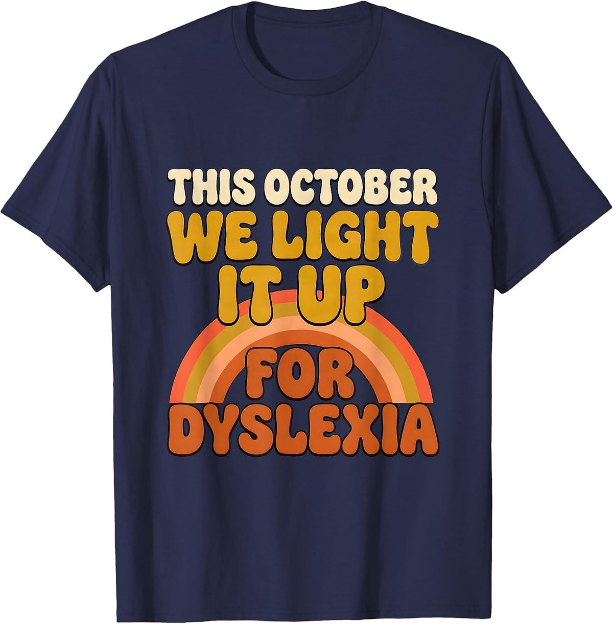This October We Light It Up For Dyslexia Retro 70s T-Shirt - Navy Blue