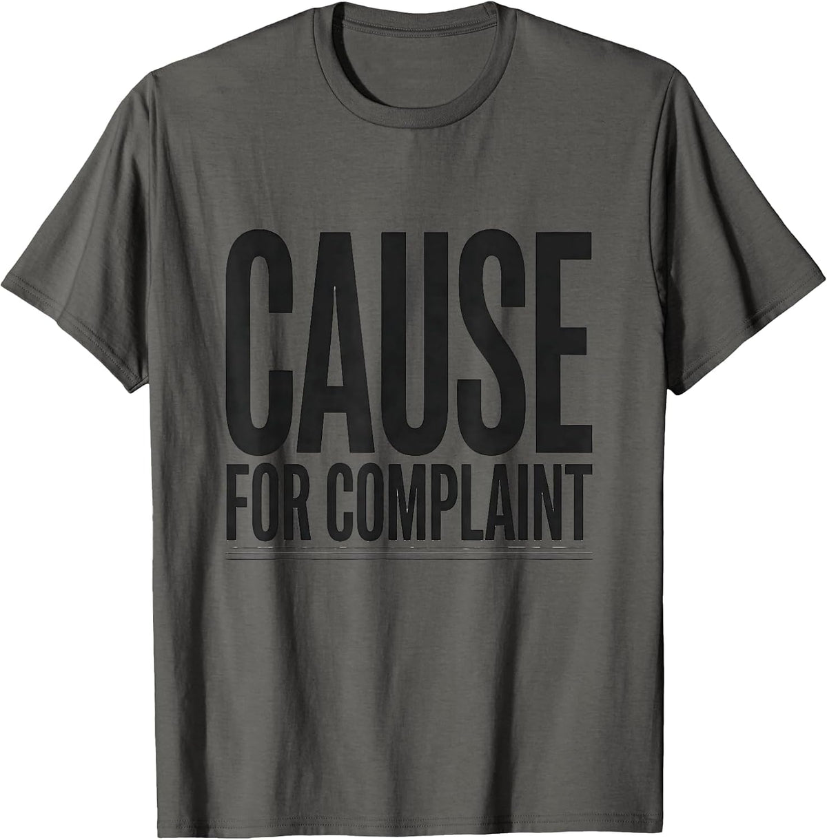 Men's Cause For Complaint Dark Humor Crow Raven Bird Lover T-Shirt - Asphalt Grey