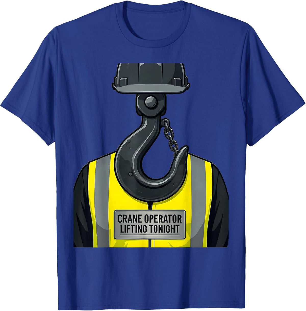 Crane Operator — Lifting Tonight Costume Halloween Party T-Shirt - Royal Blue