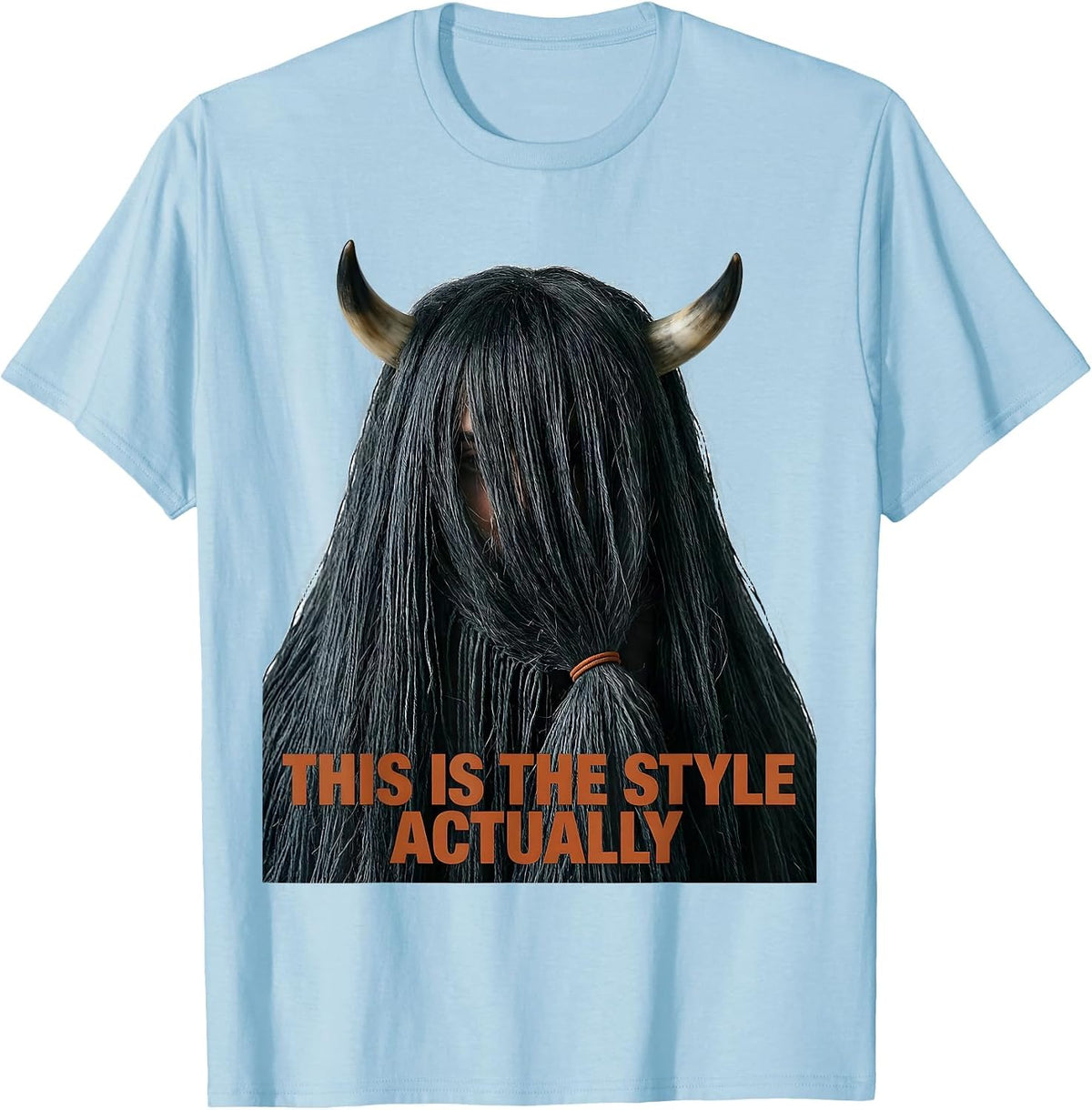 Men's This Is The Style, Actually Funny Highland Cow Sarcastic T-Shirt - Baby Blue