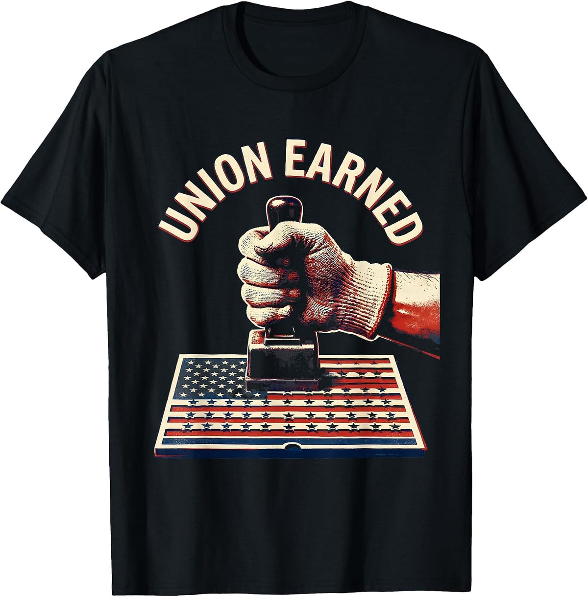 Men's Union Earned Patriotic Labor Day Union Worker Pride T-Shirt - Black