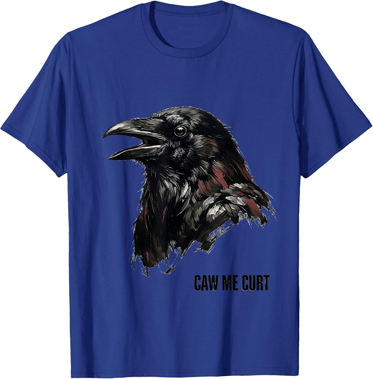Men's Caw Me Curt Gothic Crow Raven Bird-Pun Humor T-Shirt - Royal Blue
