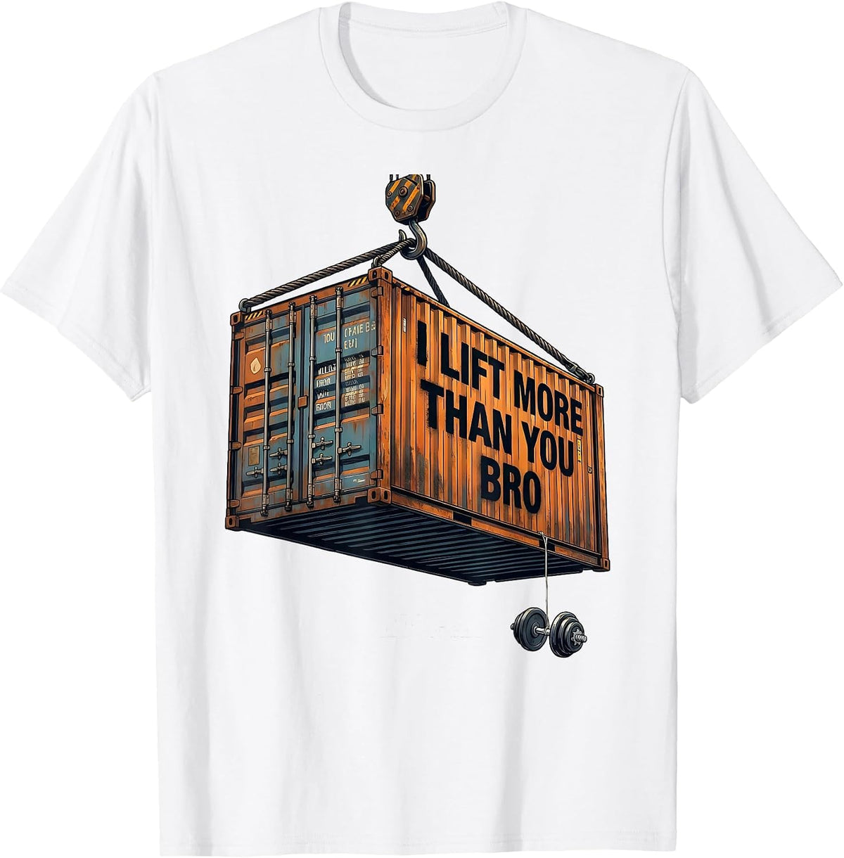 Men's I Lift More Than You, Bro Funny Forklift Operator Crane T-Shirt - White