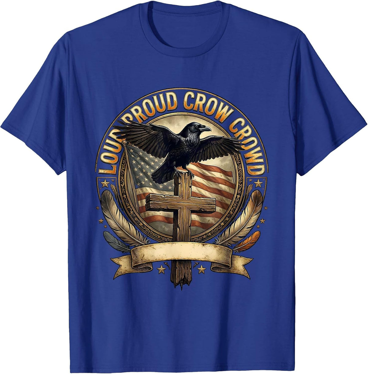 Loud Proud Crow Crowd Funny Crow Design T-Shirt - Royal Blue
