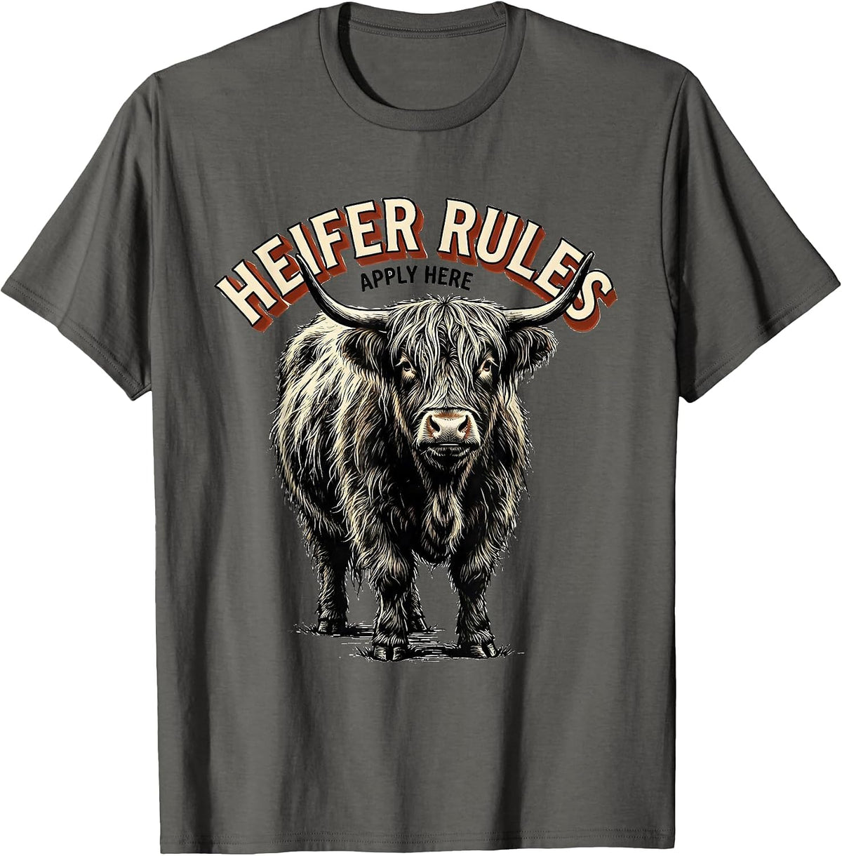 Heifer Rules Apply Here Funny Highland Cow Sassy Cute Humor T-Shirt - Asphalt Grey
