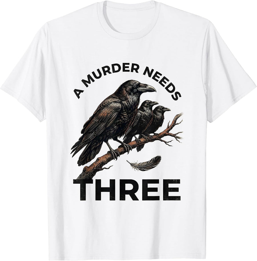 Men's A Murder Needs Three Dark Humor Crow Gothic Novelty T-Shirt - White