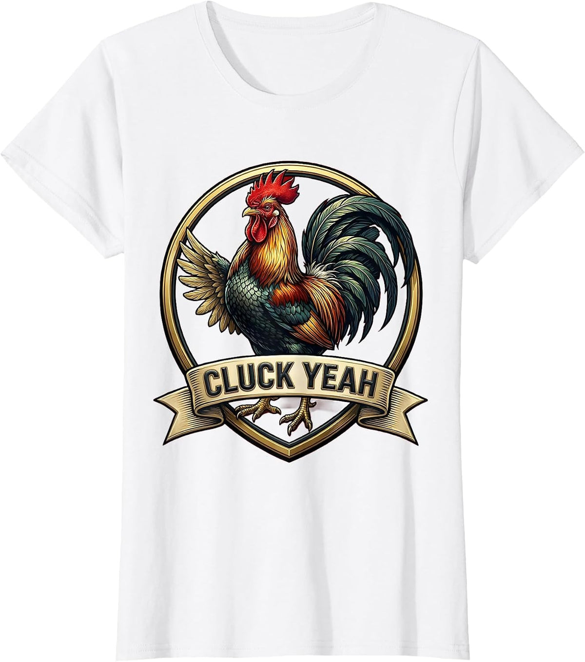 Women's Cluck Yeah Funny Chicken Design T-Shirt - White
