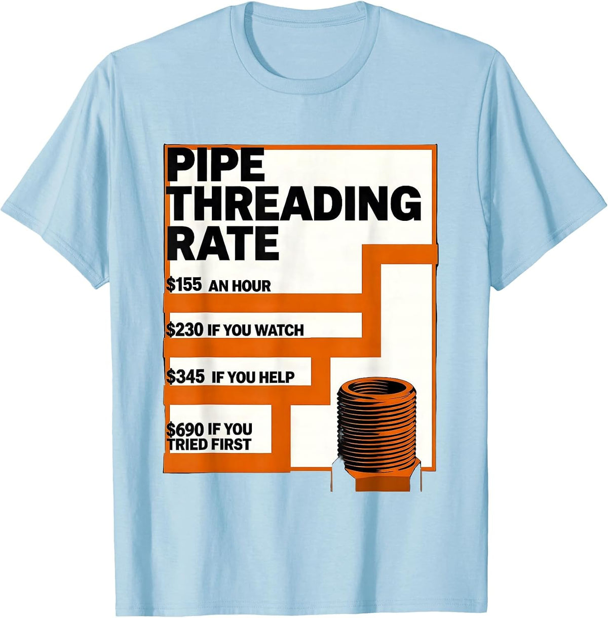 Men's Funny Plumber Hourly Rate Trade Joke Plumbing Gifts T-Shirt - Baby Blue