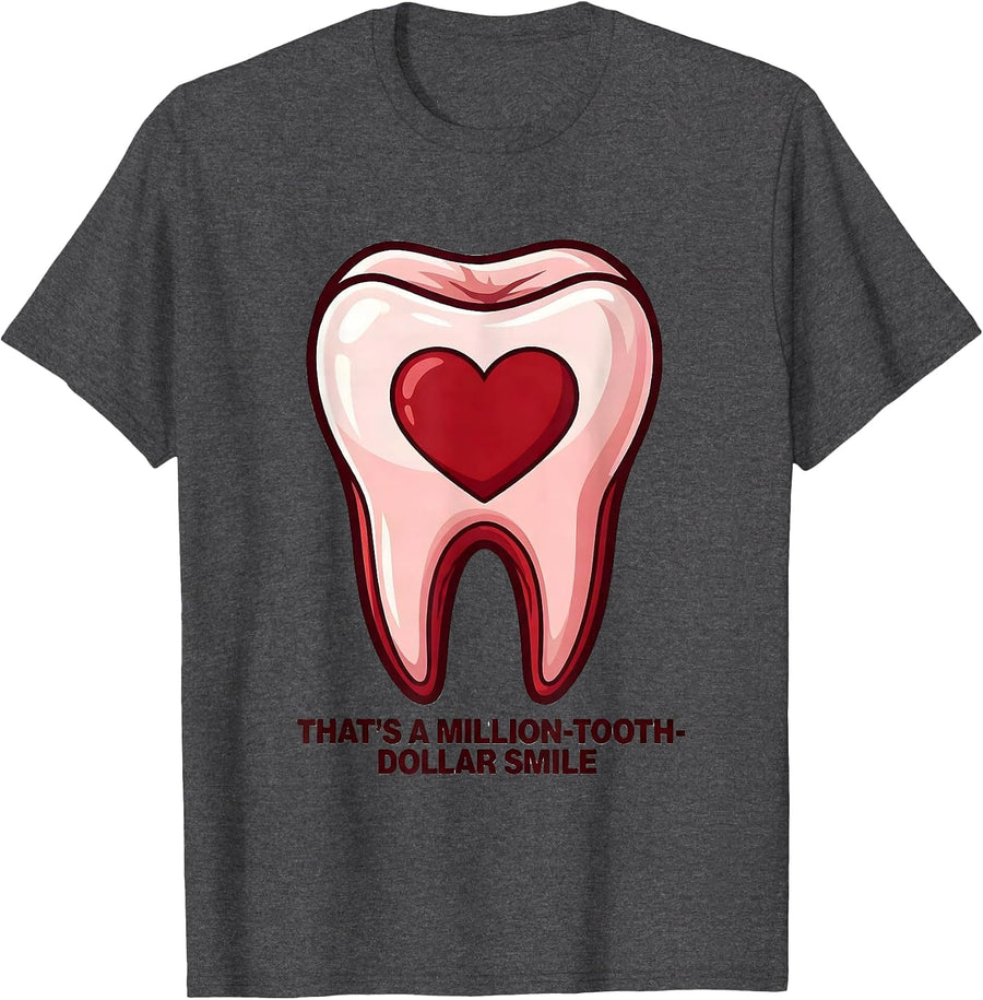 Men's That's a Million-Tooth-Dollar Smile Funny Dental Valentines T-Shirt - Dark Heather Grey