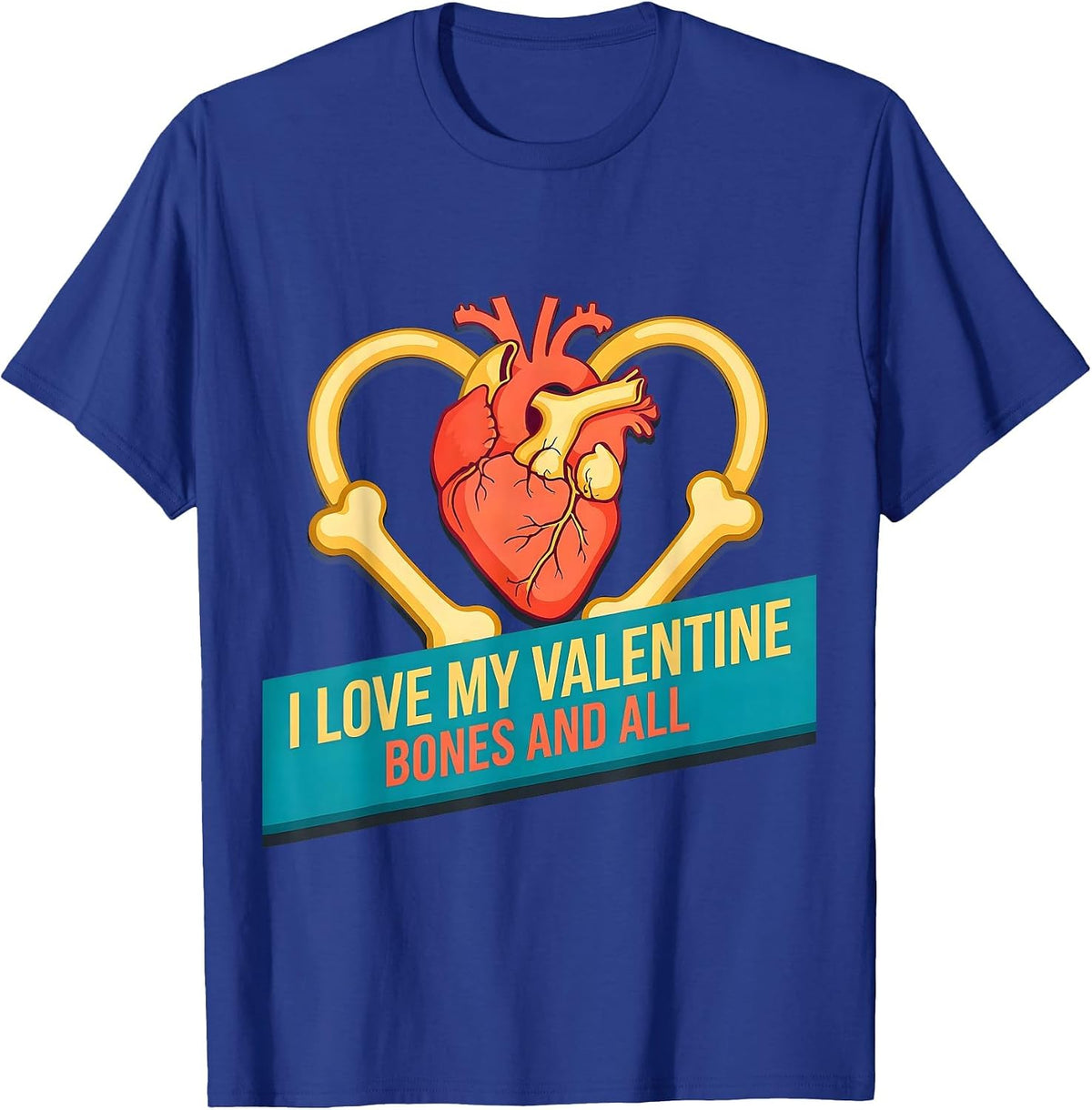 Men's I Love My Valentine, Bones And All Gothic Skeleton Romance T-Shirt - Royal Blue