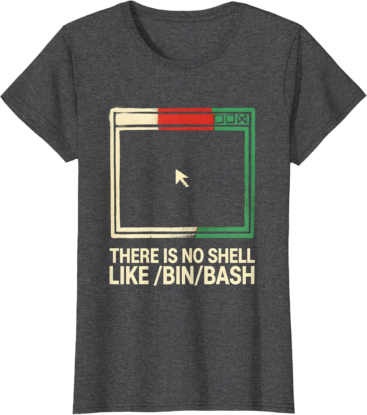Women's There Is No Shell Like /bin/bash Funny Linux Developer T-Shirt - Dark Heather Grey
