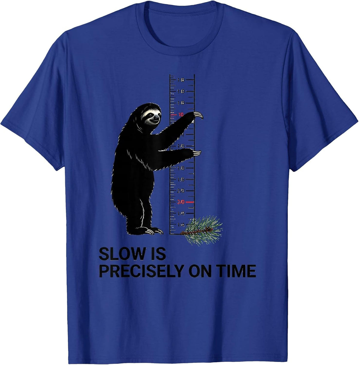 Slow Is Precisely On Time Funny Sloth Lover Ugly Christmas T-Shirt - Royal Blue