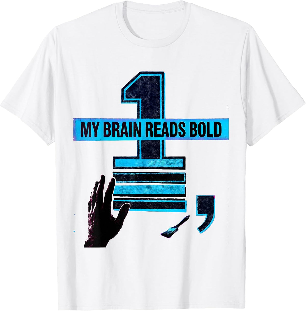 Men's My Brain Reads Bold Dyslexia Awareness Humor Dyslexic Reader T-Shirt - White