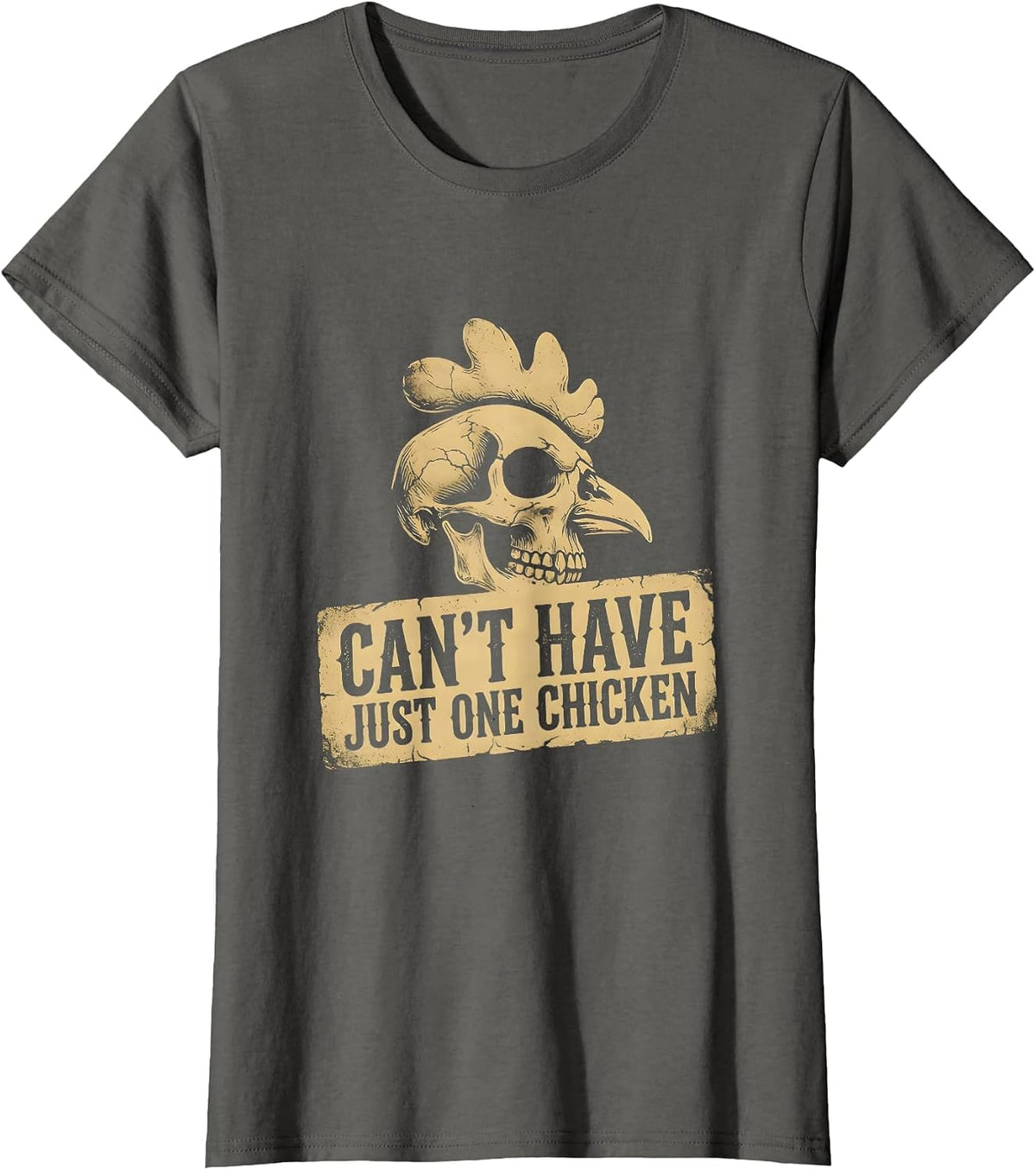 Women's Can't Have Just One Chicken Funny Poultry Design T-Shirt - Asphalt Grey
