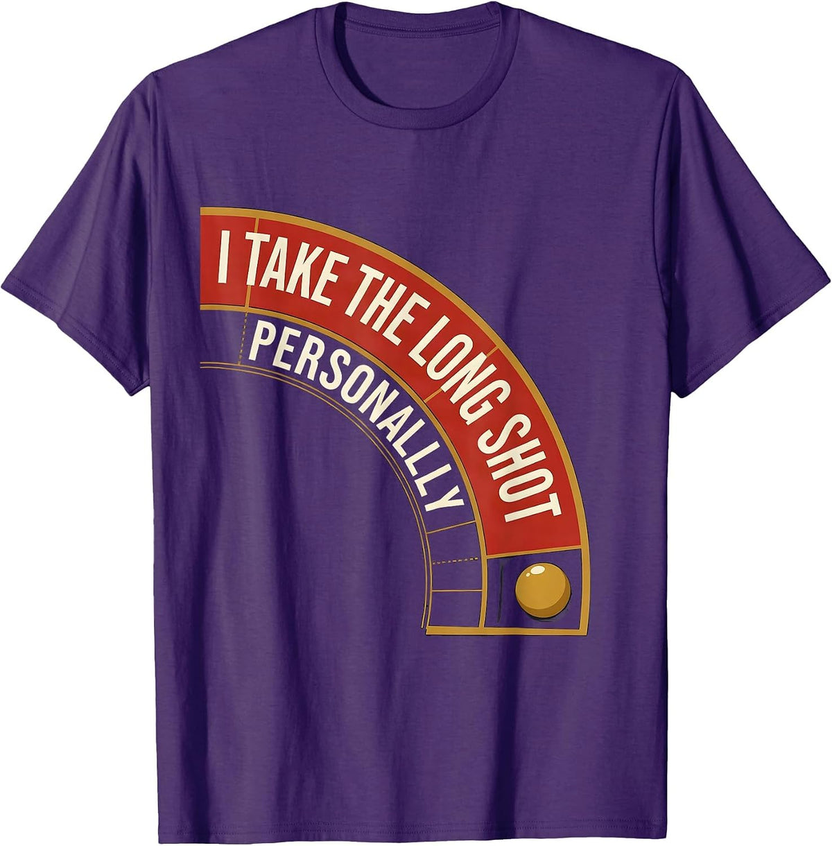 Men's I Take The Long Shot Personally Funny Gambling Poker Player T-Shirt - Purple
