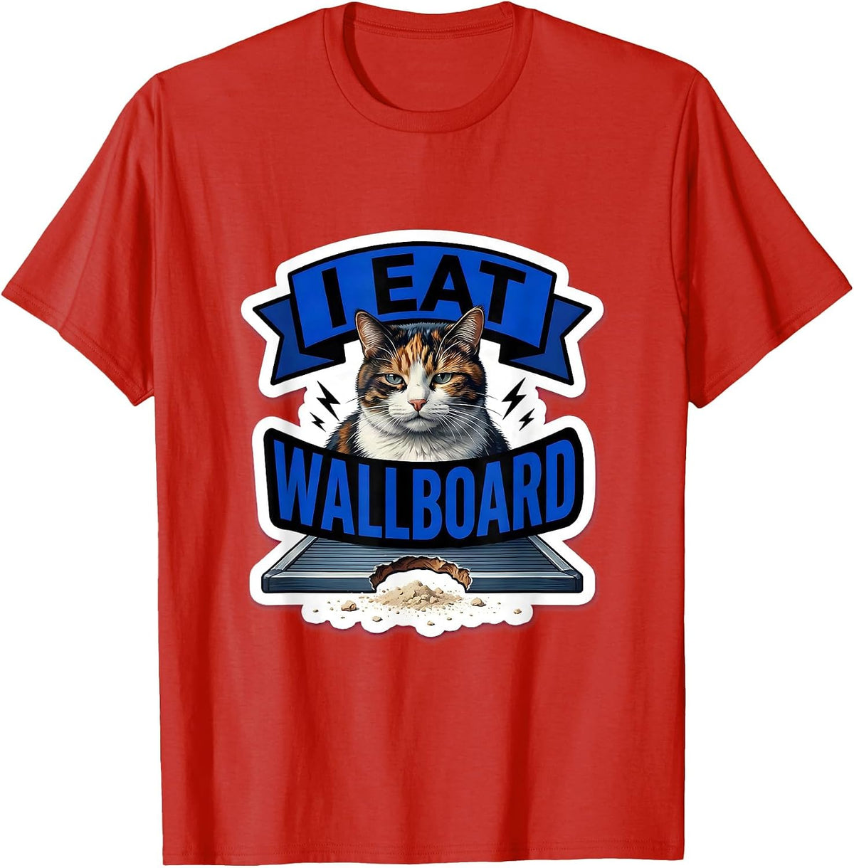 Men's I Eat Wallboard Funny Cat Meme Internet Humor Novelty T-Shirt - Red