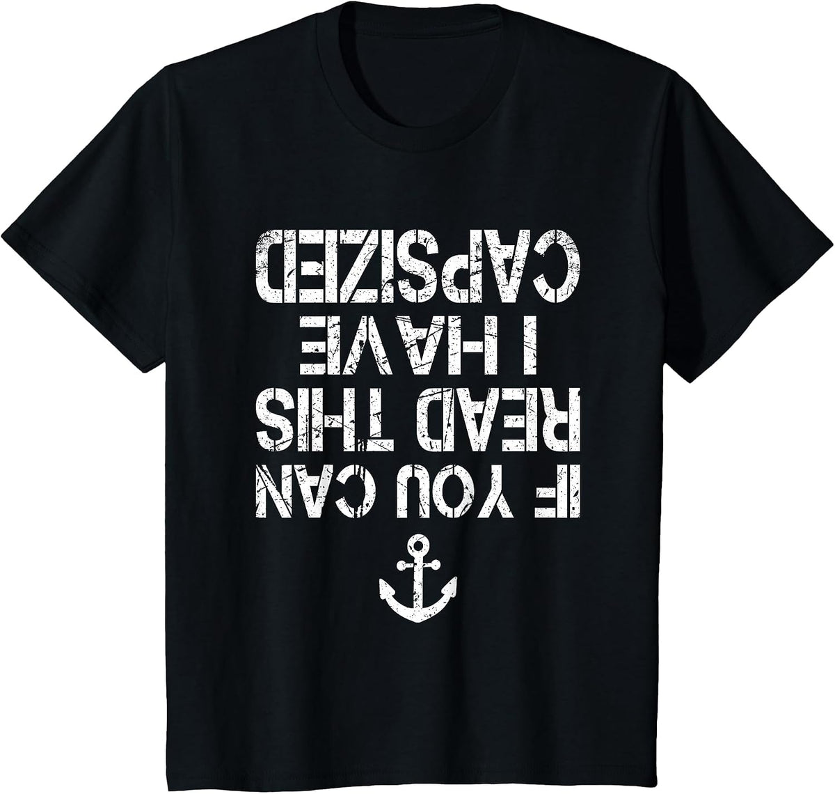 Funny Canoe Kayaking If You Can Read This I Have Capsized T-Shirt - Black