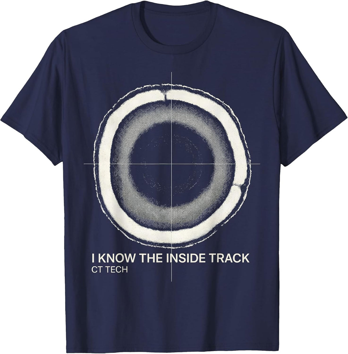 Men's I Know The Inside Track CT Tech Radiology Technologist Gift T-Shirt - Navy Blue
