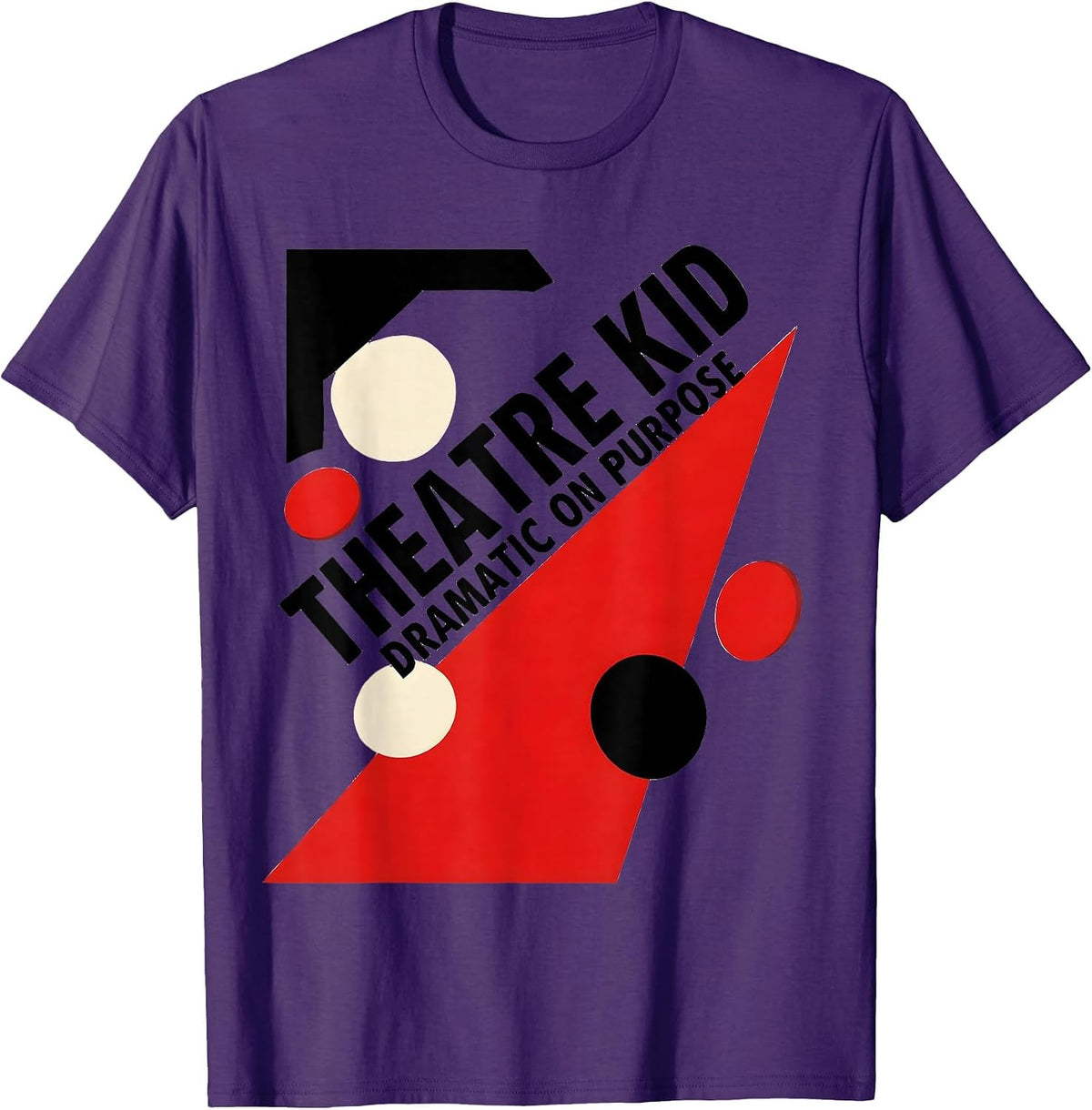Men's Theatre Kid Dramatic On Purpose Funny Musical Theatre T-Shirt - Purple
