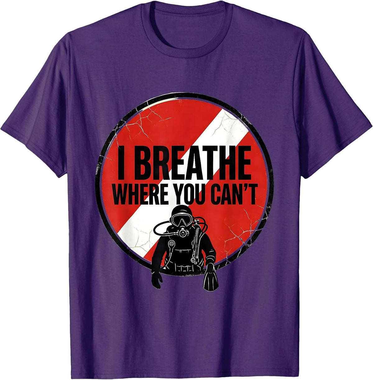 Men's I Breathe Where You Can't Bold Scuba Diver Humor T-Shirt - Purple