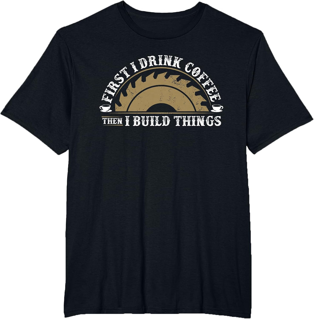 Funny Woodworking Carpentry Woodworker Carpenter T-Shirt - Black