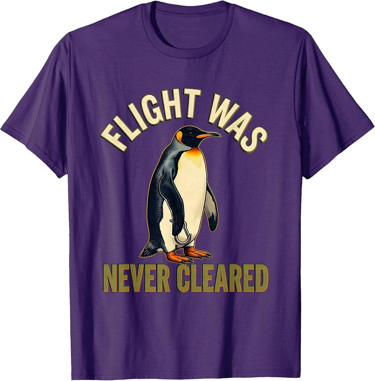Flight Was Never Cleared Funny Tactical Penguin Meme Humor T-Shirt - Purple