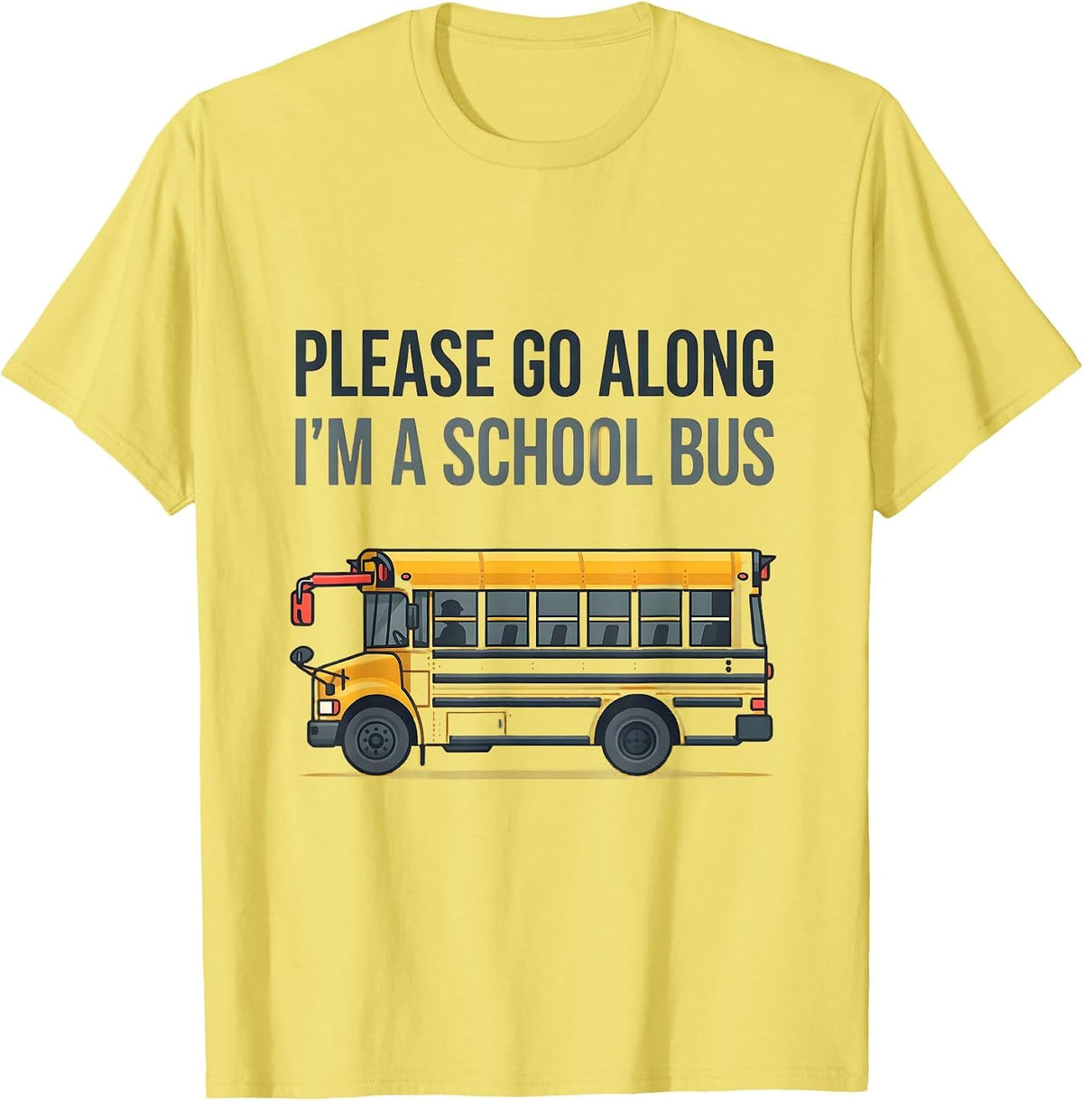 Men's Please Go Along, I'm A School Bus Funny Halloween Costume T-Shirt - Lemon Yellow