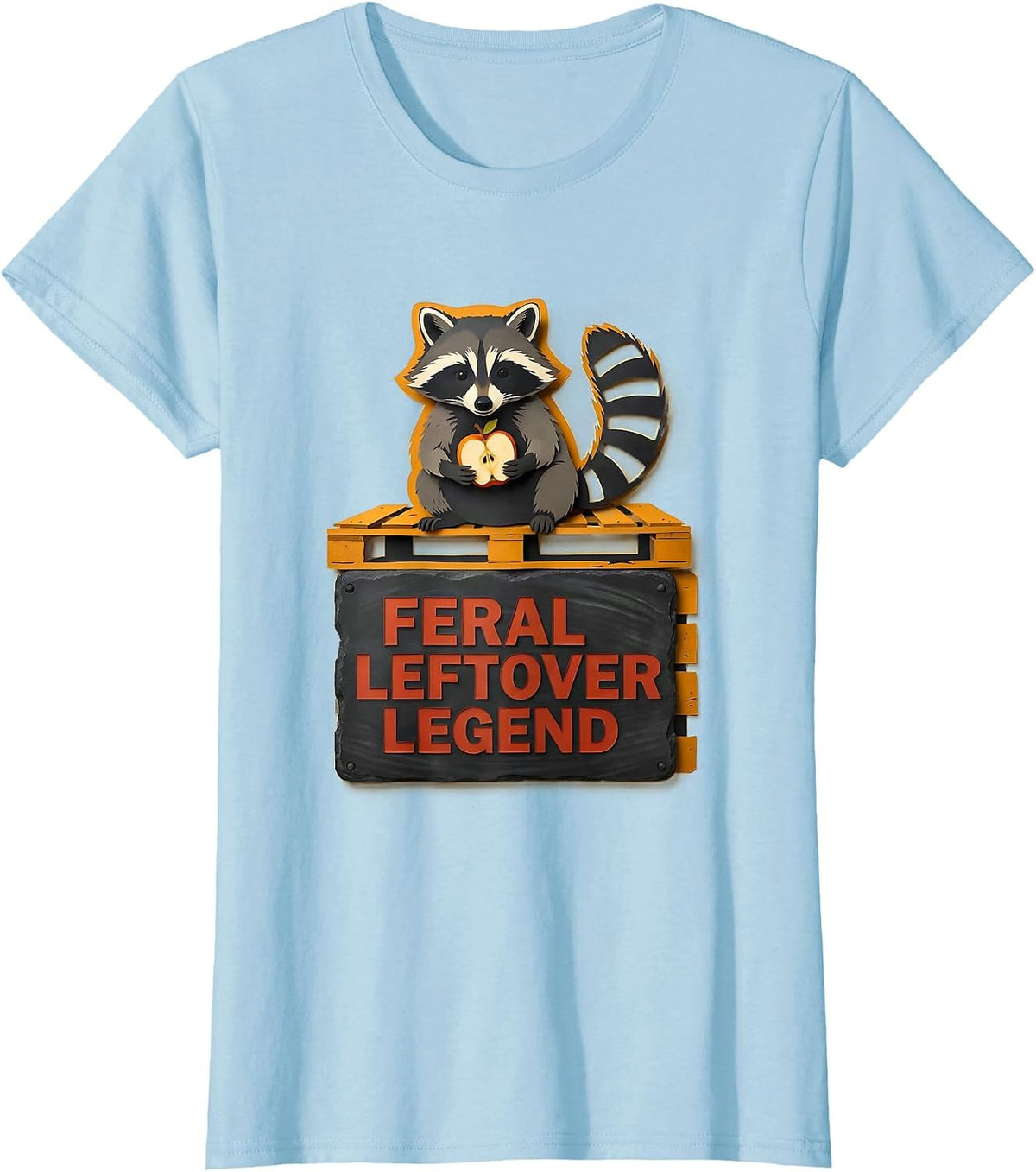 Feral Leftover Legend Funny Jimothy Raccoon Trash Panda Meme T-Shirt - Baby Blue
