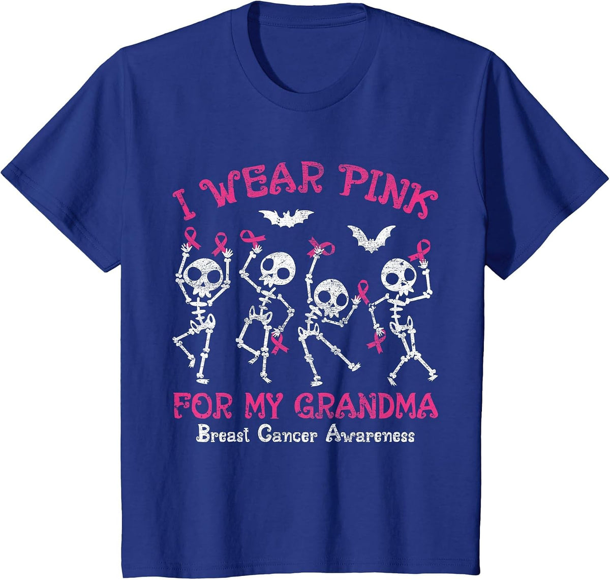 I Wear Pink for My Grandma Breast Cancer Awareness Skeletons T-Shirt - Royal Blue
