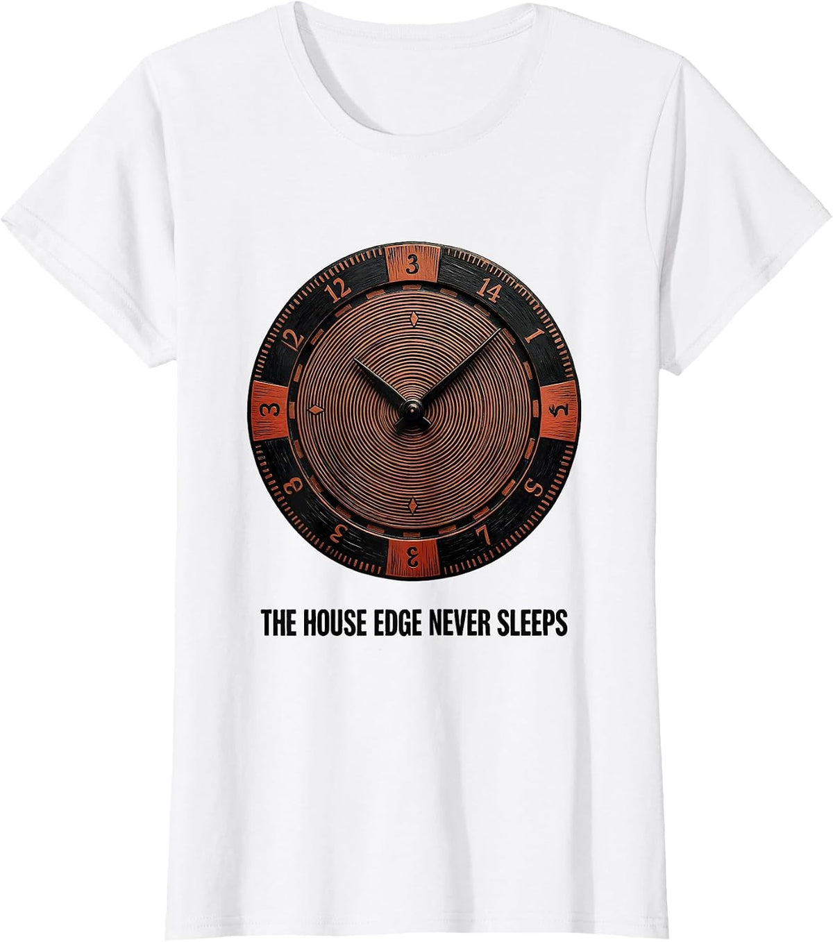 The House Edge Never Sleeps Funny Gambling Poker Player T-Shirt - White