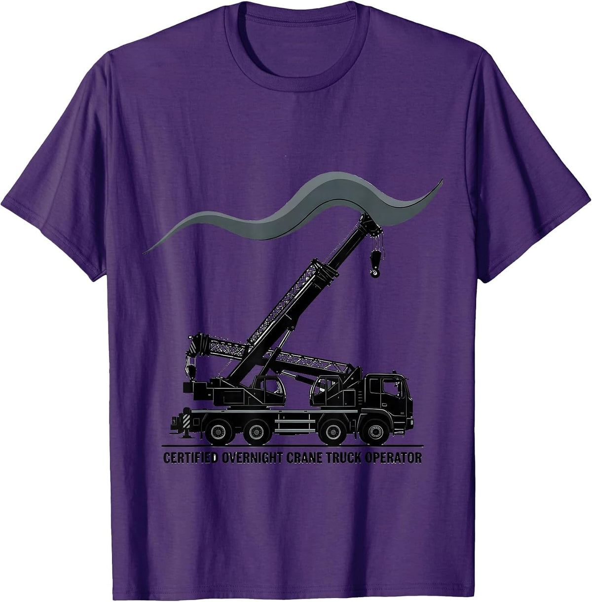 Men's Certified Overnight Crane Truck Operator Funny Vehicle T-Shirt - Purple